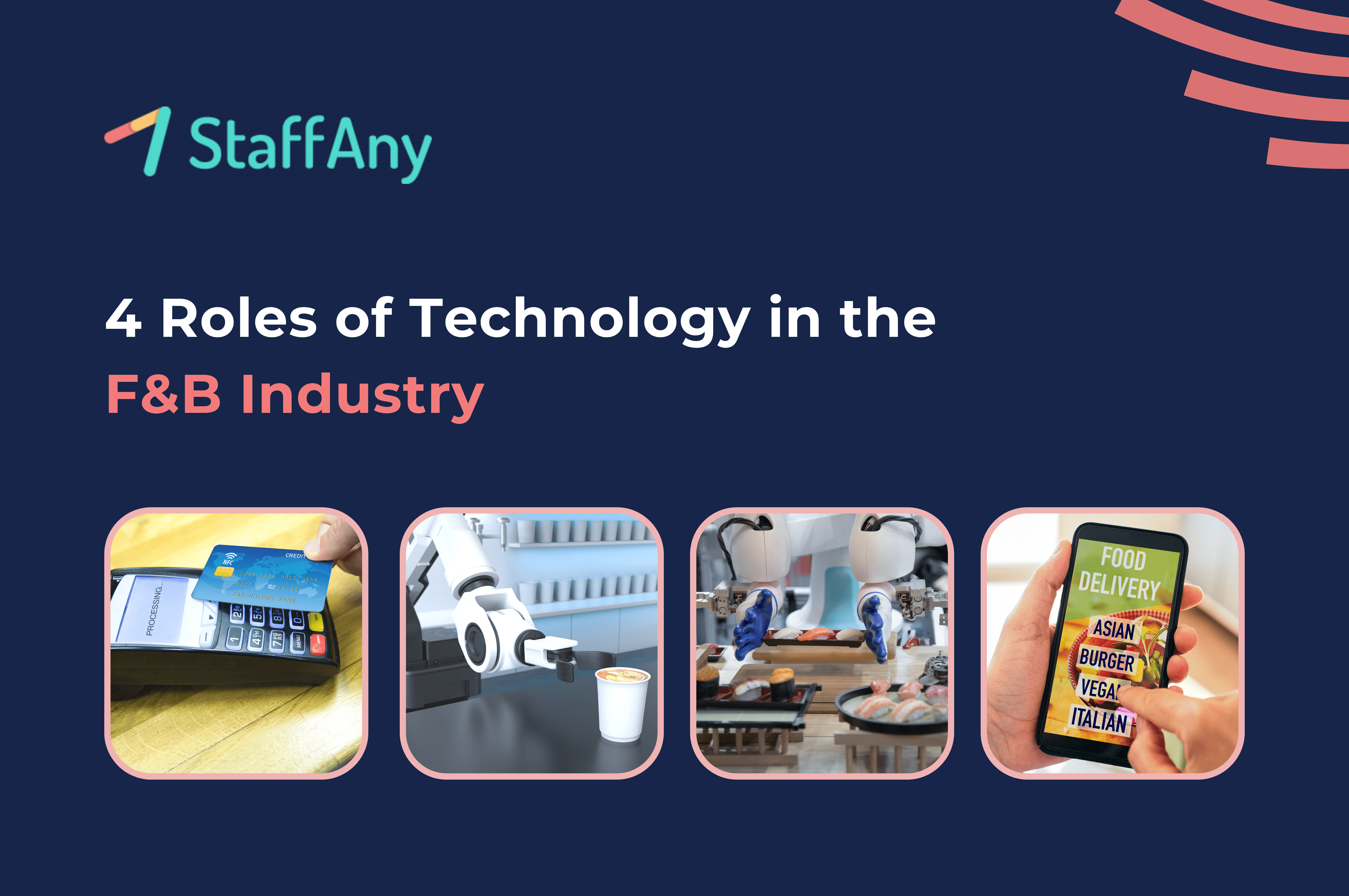 4 Roles Of Technology In The F&B Industry That Benefit Businesses