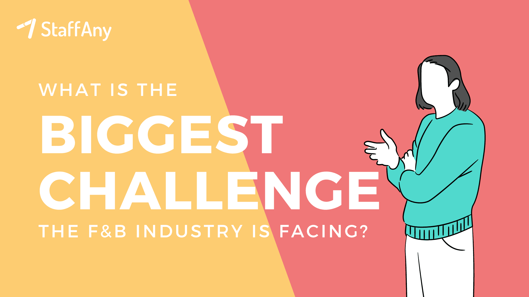 staffany-asks-biggest-challenge-of-the-f-b-industry-staffany