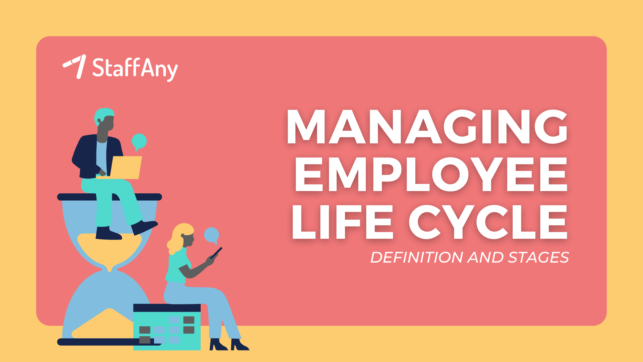 Employee Life Cycle: The Stages & Optimizing Them - StaffAny