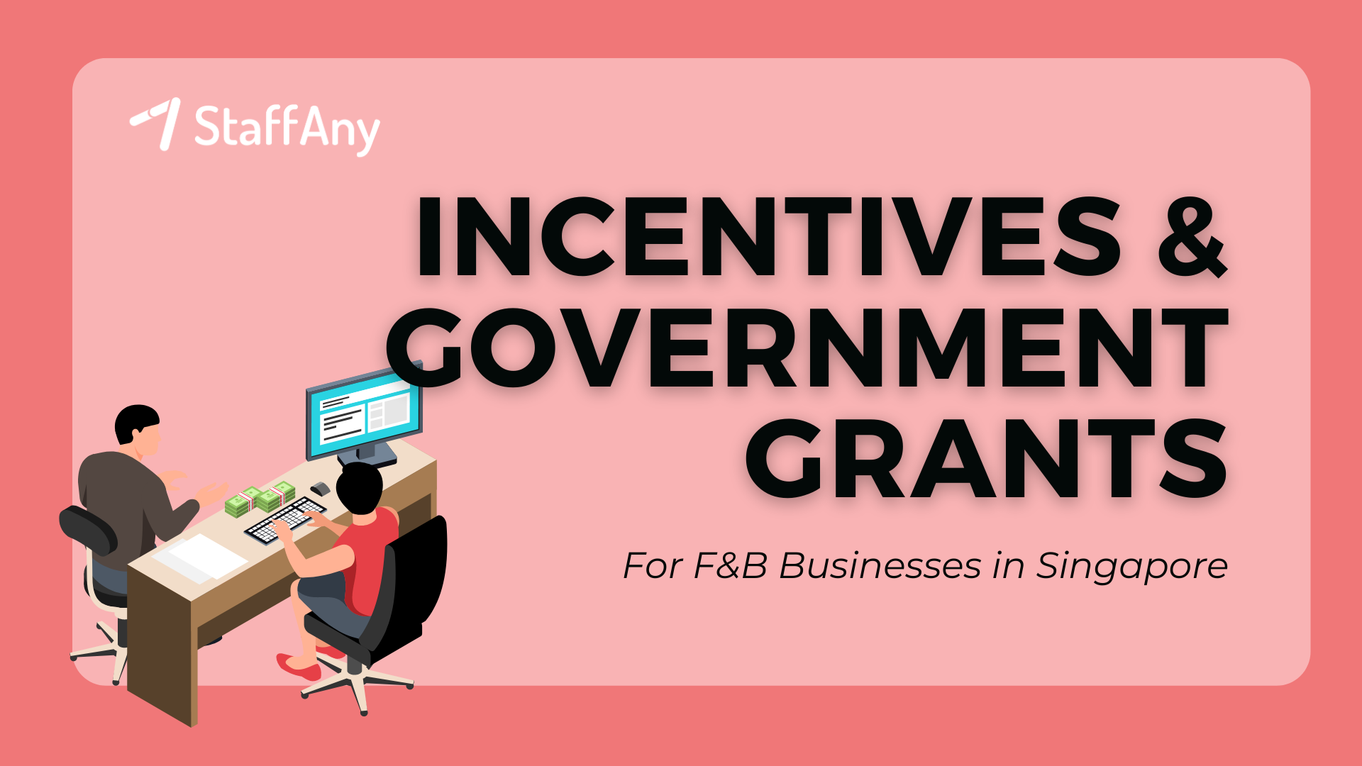 Government Grants for F&B Businesses in Singapore - StaffAny